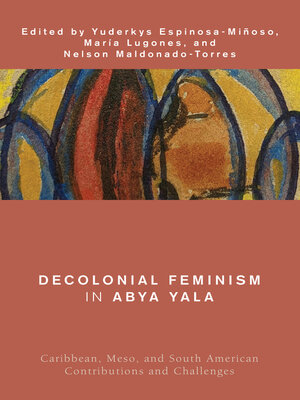 cover image of Decolonial Feminism in Abya Yala